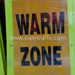 ป้ายเซฟตี้ขาตั้ง warm zone