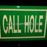 ป้ายจราจร แนะนำ "CALL HOLE" จำนวน 7 แผ่น